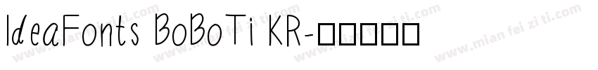 IdeaFonts BoBoTi KR字体转换